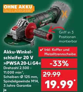 Kaufland PARKSIDE Akku-Winkel- schleifer 20 V PWSA 20-Li G4 Angebot