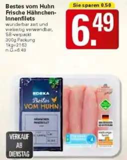 WEZ EDEKA Bestes vom Huhn Frische Hähnchen- Innenfilets Angebot