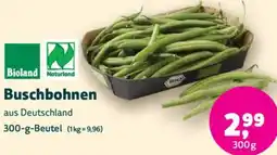 Biomarkt Buschbohnen Angebot