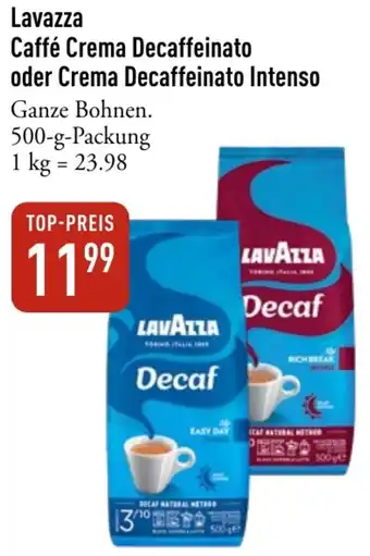 Galeria Markthalle Lavazza Caffé Crema Decaffeinato oder Crema Decaffeinato Intenso Angebot