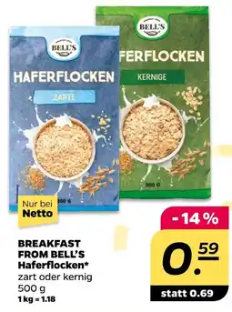 NETTO Breakfast from bell’s haferflocken zarte Angebot