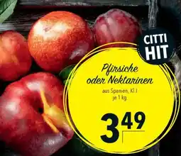 CITTI Markt Pfirsiche oder Nektarinen Angebot