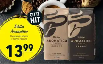 CITTI Markt Tchibo Aromatico Angebot
