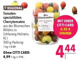 CITTI Markt Tomaten- spezialitäten Cherrytomaten Angebot