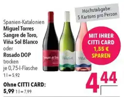 CITTI Markt Miguel Torres Sangre de Toro, Viña Sol Blanco oder Rosado DOP Angebot