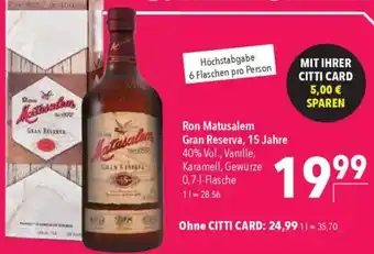CITTI Markt Ron Matusalem Gran Reserva, 15 Jahre Angebot