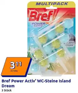 Action Bref Power Activ' WC-Steine Island Dream Angebot