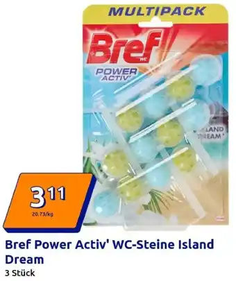 Action Bref Power Activ' WC-Steine Island Dream Angebot