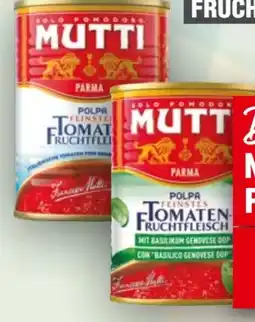 Handelshof Mutti Tomaten Feinstes Fruchtfleisch Angebot