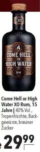 CITTI Markt Come Hell or High Water XO Rum, 15 Jahre Angebot