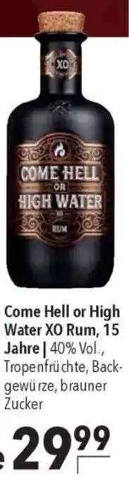 CITTI Markt Come Hell or High Water XO Rum, 15 Jahre Angebot