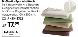 Galeria GALERIA essentials Bi-Elastic-Spannbetttuch Angebot
