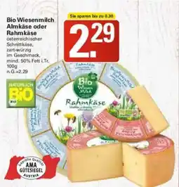 WEZ Bio Wiesenmilch Almkäse oder Rahmkäse Angebot