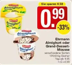 WEZ Ehrmann Almighurt oder Grand-Dessert- Mousse Angebot