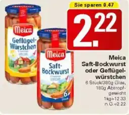 WEZ Meica Saft- Bockwurst oder Geflügel- würstchen Angebot