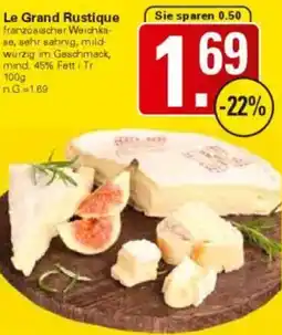 WEZ Le Grand Rustique Angebot