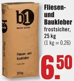 B1 Discount Baumarkt b1 Fliesen- und Baukleber Angebot