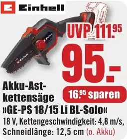 B1 Discount Baumarkt Einhell Akku-Astkettensäge GE-PS 18/15 Li BL-Solo Angebot