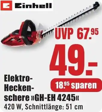 B1 Discount Baumarkt Einhell Elektro Heckenschere GH-EH 4245 Angebot