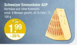 V Markt Schweizer emmentaler aop Angebot