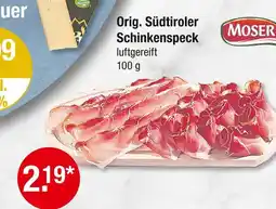 V Markt Moser orig. südtiroler schinkenspeck Angebot