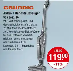 V Markt Grundig akku-/ handstaubsauger vch 9932 Angebot