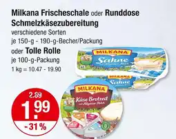 V Markt Milkana frischeschale schmelzkäsezubereitung Angebot