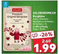 Kaufland Salzburgmilch premium original bergkäse Angebot