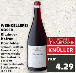 Kaufland WEINKELLEREI RÖSER Kitzinger Hofrat Dornfelder Angebot