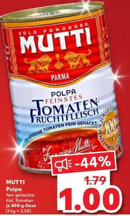Kaufland MUTTI Polpa Angebot