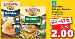 Kaufland ROUGETTE Grill- oder Ofenkäse Angebot