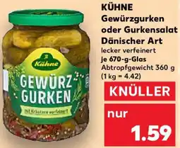 Kaufland KÜHNE Gewürzgurken oder Gurkensalat Dänischer Art Angebot