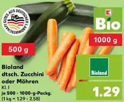 Kaufland Bioland dtsch. Zucchini oder Möhren Angebot