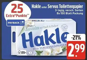 Edeka Hakle hakle oder servus toilettenpapier Angebot