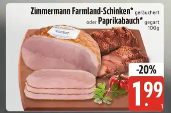 Edeka Zimmermann farmland-schinken geräuchert oder paprikabauch gegart Angebot