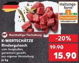 Kaufland K-WERTSCHÄTZE Rindergulasch Angebot