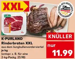 Kaufland K-PURLAND Rinderbraten XXL Angebot