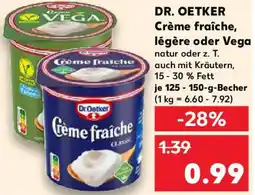 Kaufland DR. OETKER Crème fraîche, légère oder Vega Angebot