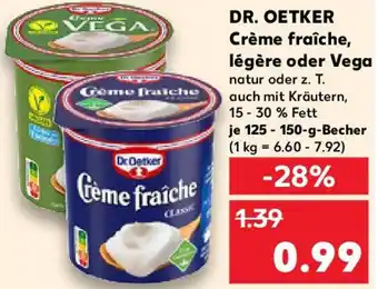 Kaufland DR. OETKER Crème fraîche, légère oder Vega Angebot