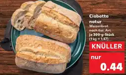 Kaufland Ciabatta natur Angebot