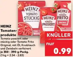 Kaufland HEINZ Tomaten- produkte Angebot