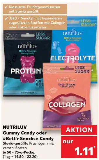 Kaufland NUTRILUV Gummy Candy oder Bett'r Snacks Candy Angebot