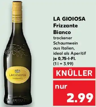 Kaufland LA GIOIOSA Frizzante Bianco Angebot