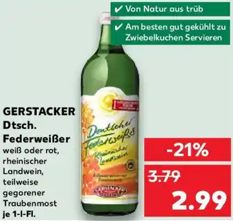 Kaufland GERSTACKER Dtsch. Federweißer Angebot
