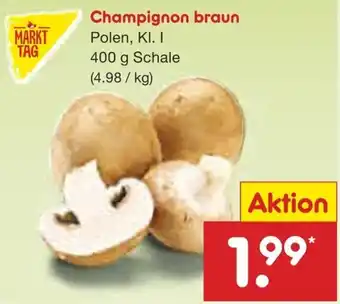 Netto Marken-Discount MARKT TAG Champignon braun Angebot