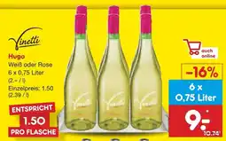Netto Marken-Discount Vinetti Hugo Weiß oder Rose Angebot