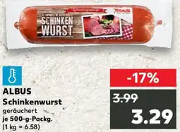 Kaufland ALBUS Schinkenwurst Angebot