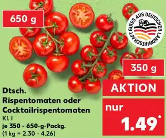 Kaufland Dtsch. Rispentomaten oder Cocktailrispentomaten Angebot