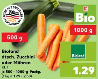 Kaufland Bioland dtsch. Zucchini oder Möhren Angebot