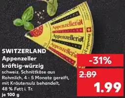 Kaufland SWITZERLAND Appenzeller kräftig-würzig Angebot